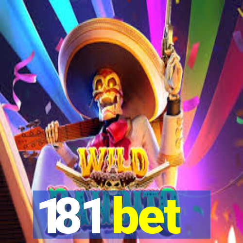 181 bet